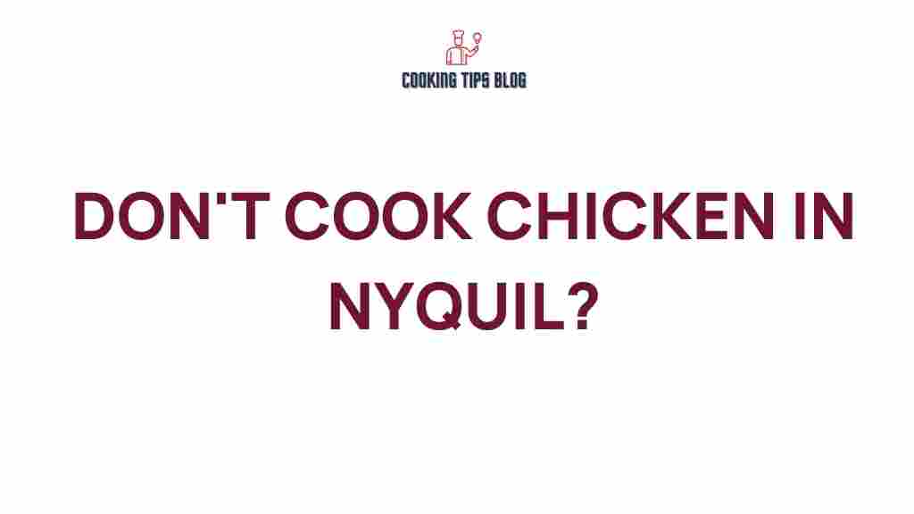 cooking-chicken-in-nyquil