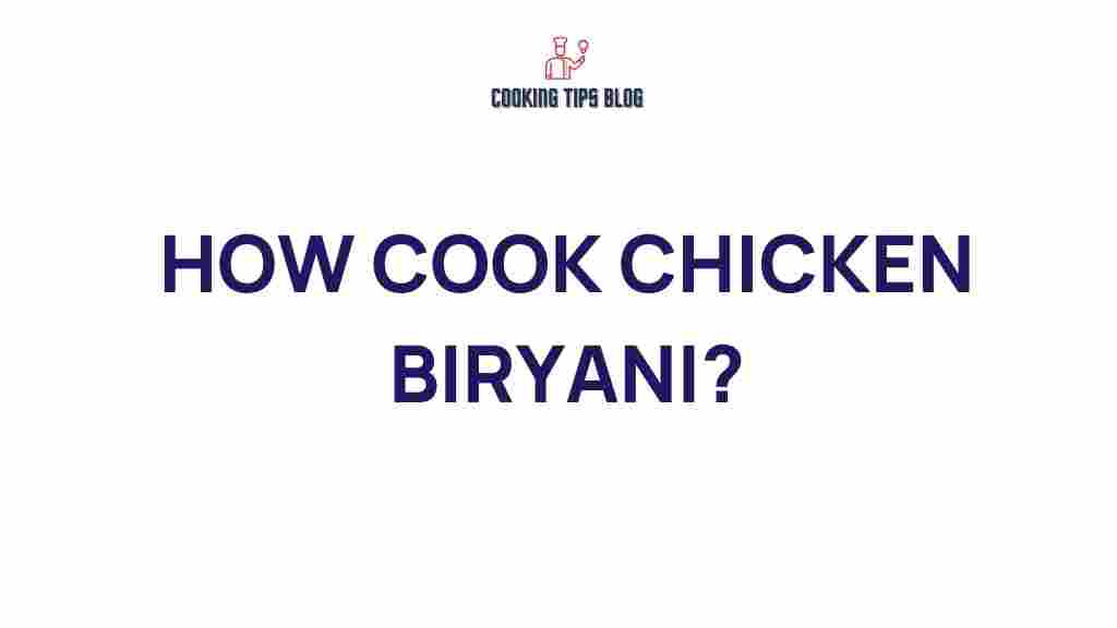 chicken-biryani-mastering-art