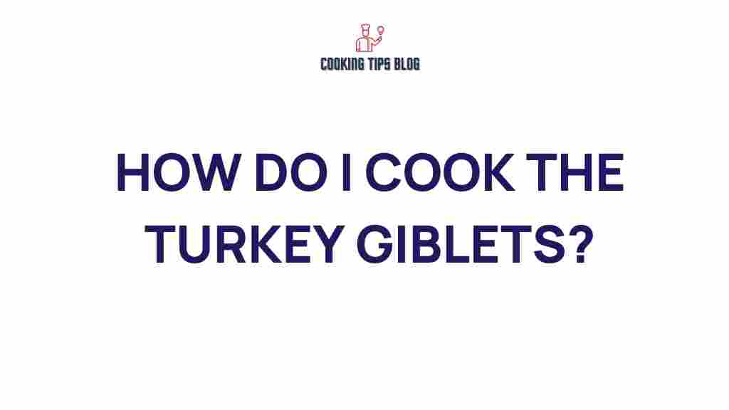cooking-turkey-giblets