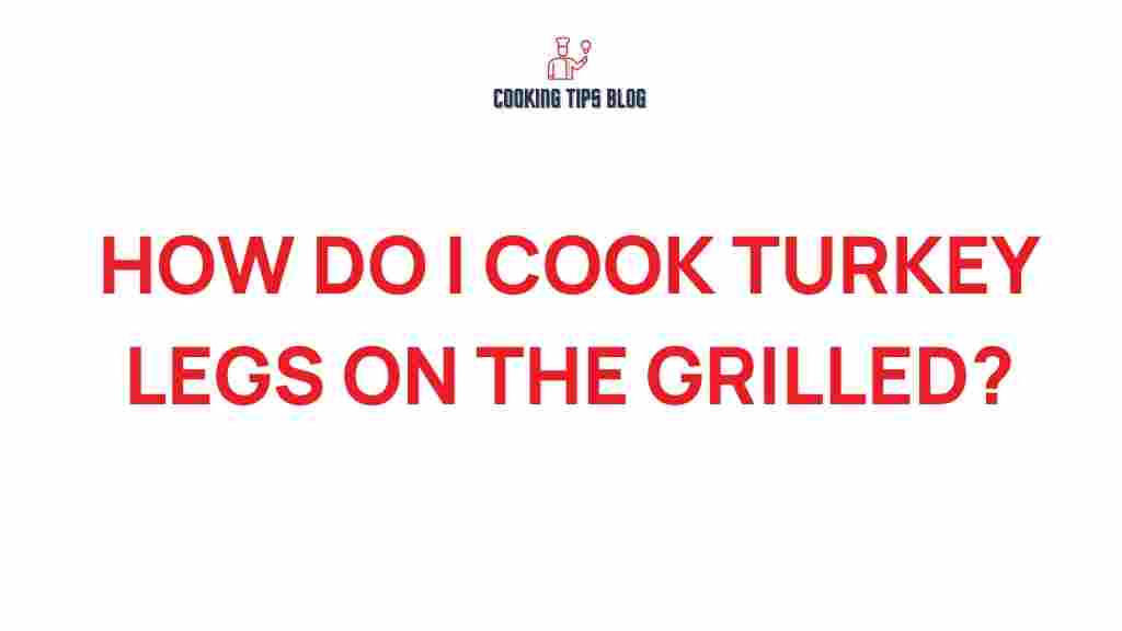 grilling-turkey-legs-techniques