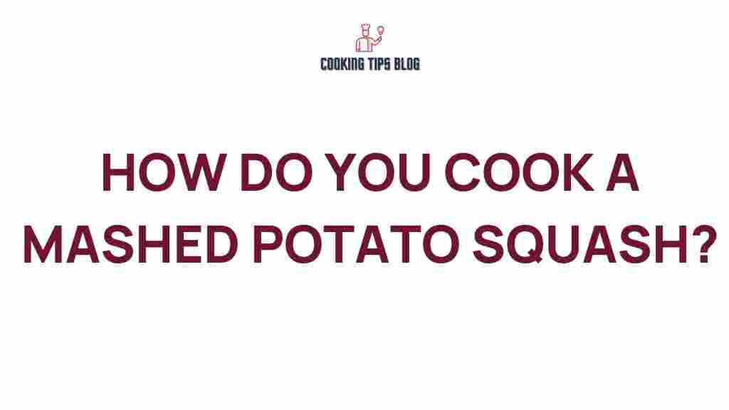 mashed-potato-squash-cooking-techniques
