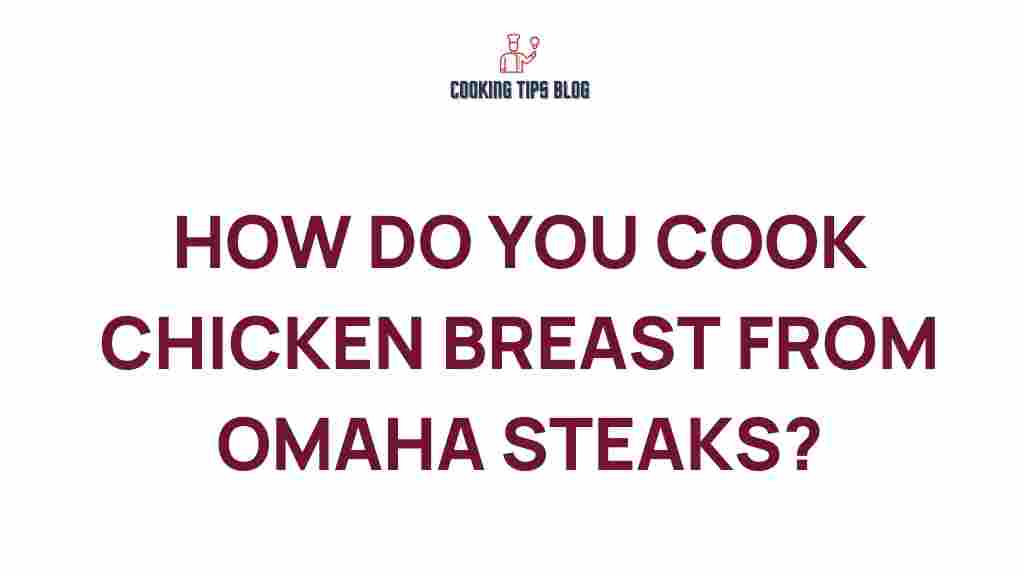 omaha-steaks-cook-chicken-breast