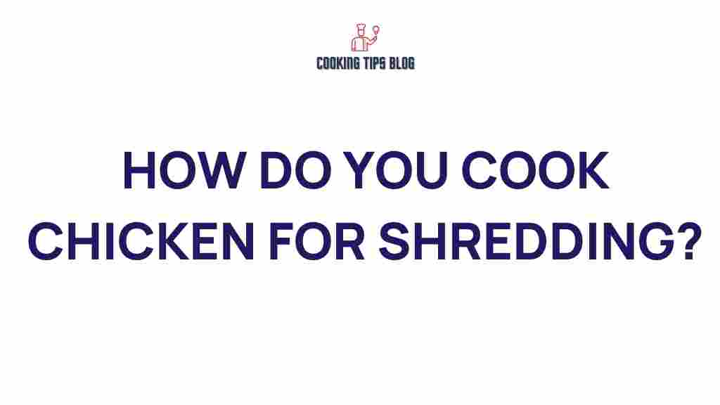 chicken-shredding-techniques