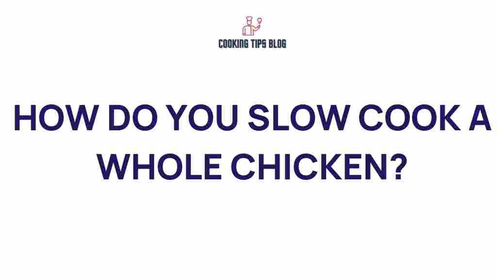 slow-cook-whole-chicken