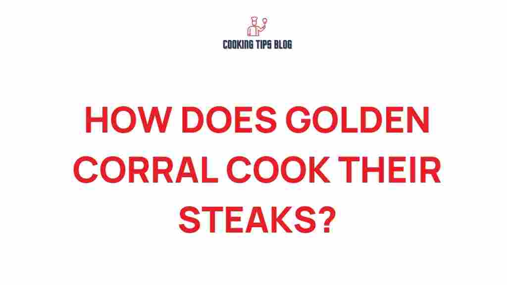 golden-corral-cook-steaks