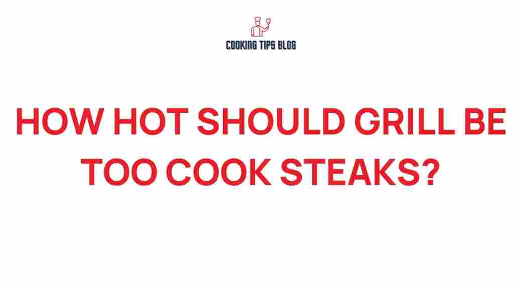 grill-temperature-cook-steaks