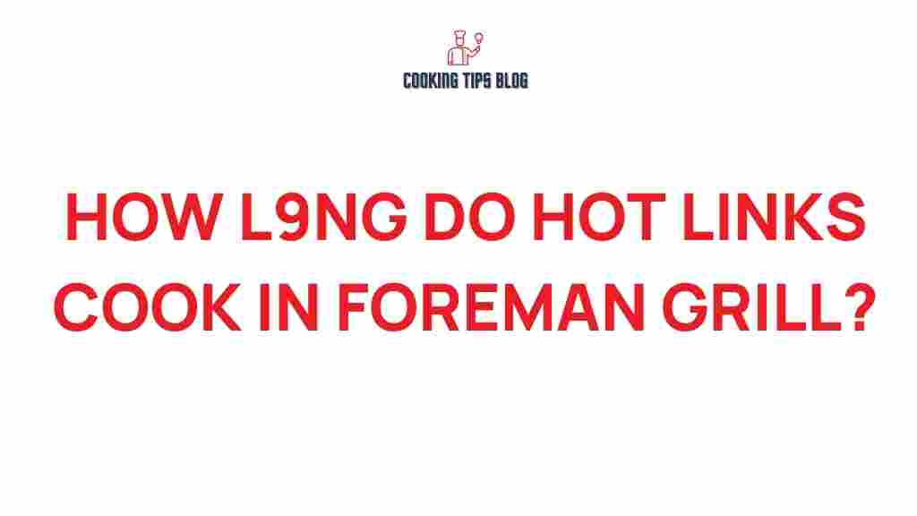 hot-links-cook-time-foreman-grill