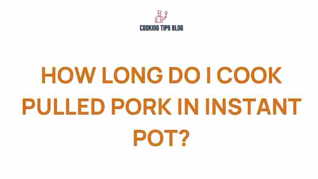 pulled-pork-instant-pot-cooking-time
