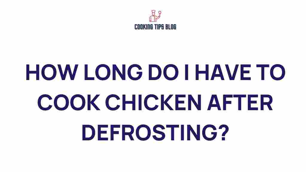 how-long-to-cook-chicken-after-defrosting