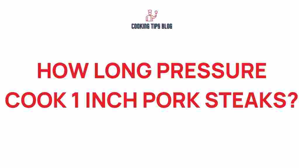 pressure-cooking-pork-steaks-timing