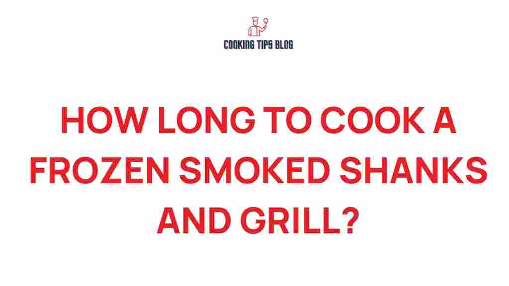 frozen-smoked-shanks-cooking-time