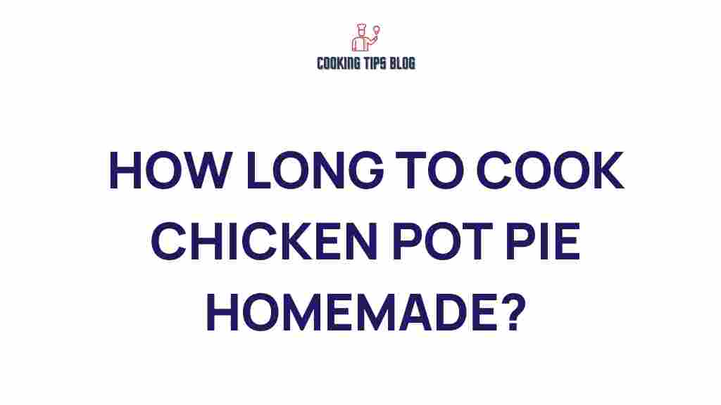 chicken-pot-pie-cooking-time