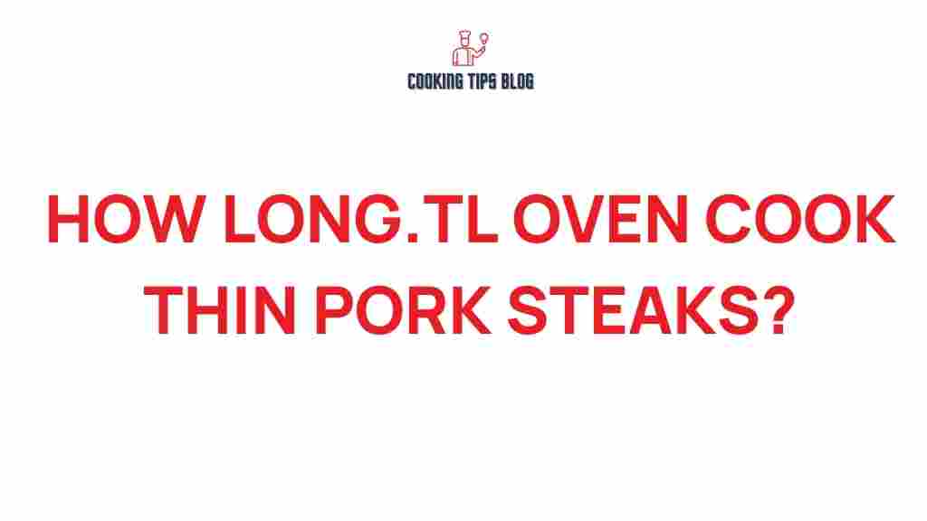 thin-pork-steaks-cooking-time