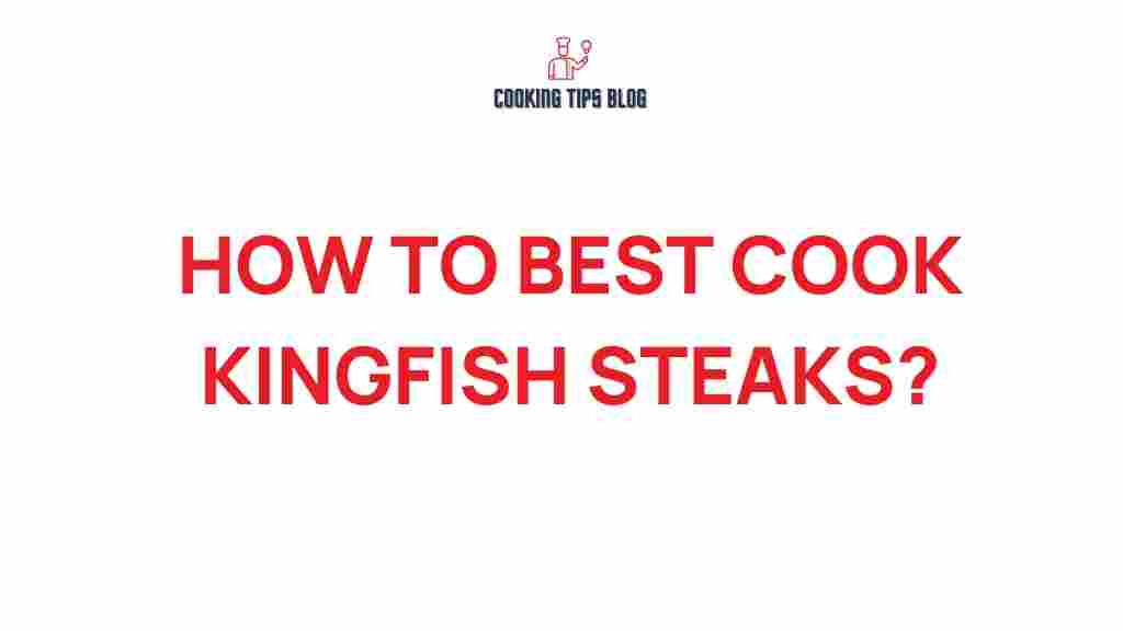 cooking-kingfish-steaks