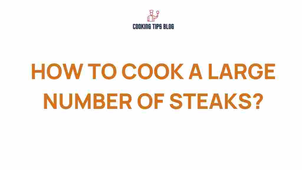 cooking-steaks-for-a-crowd