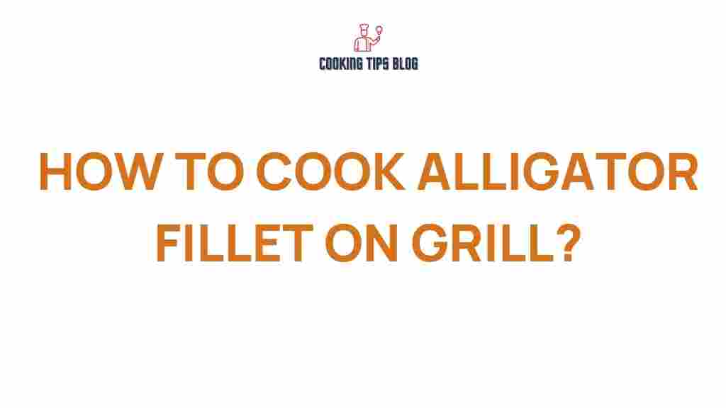 how-to-cook-alligator-fillet-on-grill