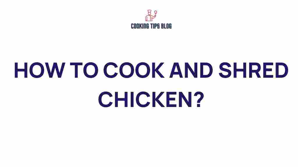 cooking-shredding-chicken