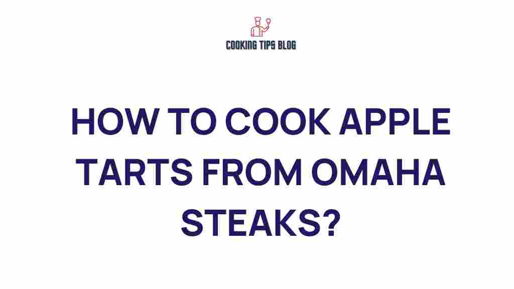 discover-apple-tarts-omaha-steaks