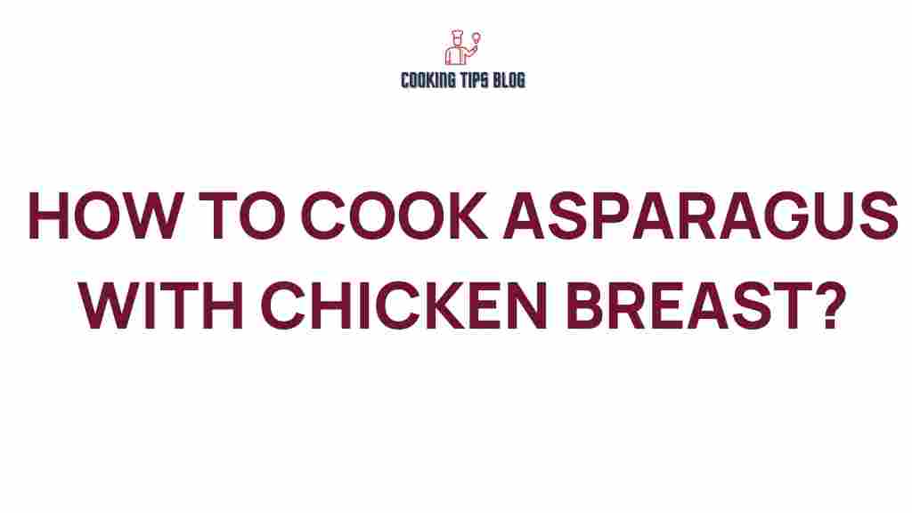 cooking-asparagus-with-chicken-breast