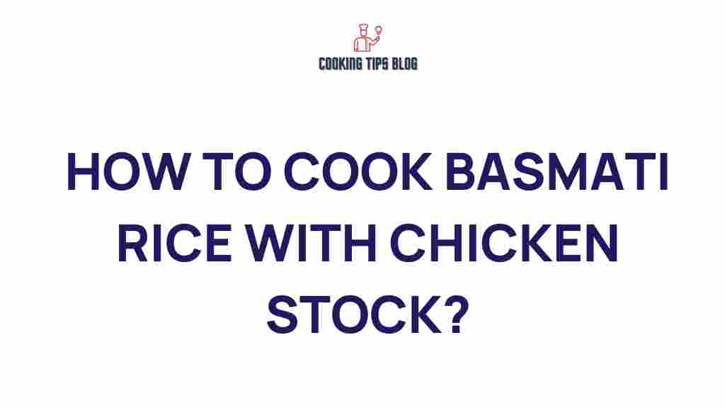 cooking-basmati-rice-chicken-stock