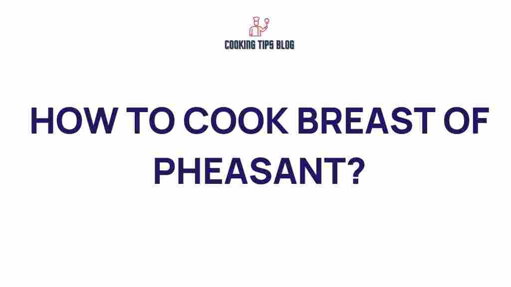 breast-of-pheasant-cooking-guide