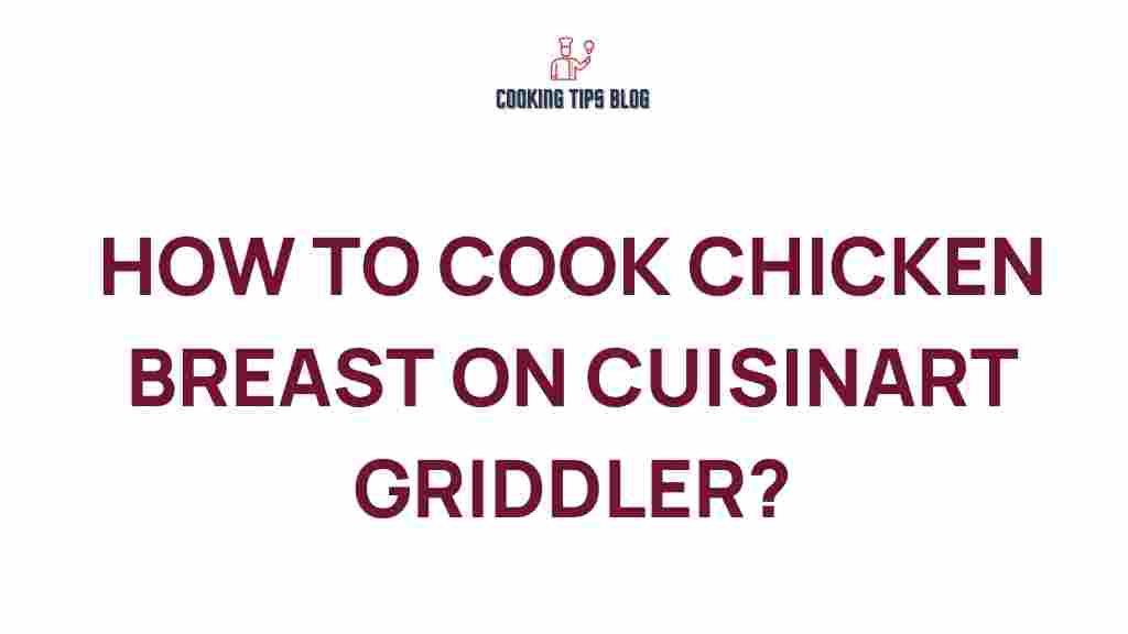 cooking-chicken-breast-cuisinart-griddler