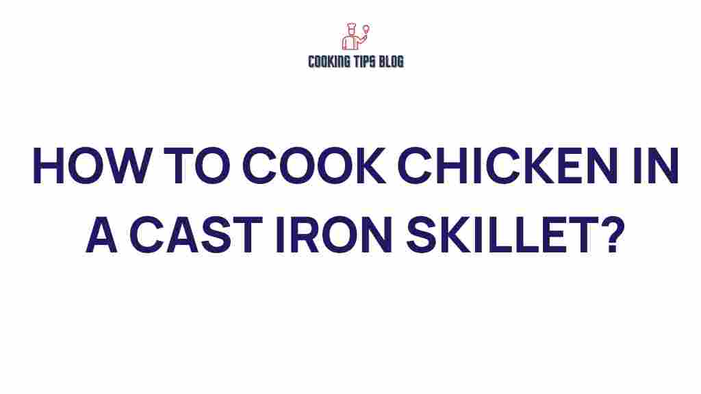 cooking-chicken-in-a-cast-iron-skillet