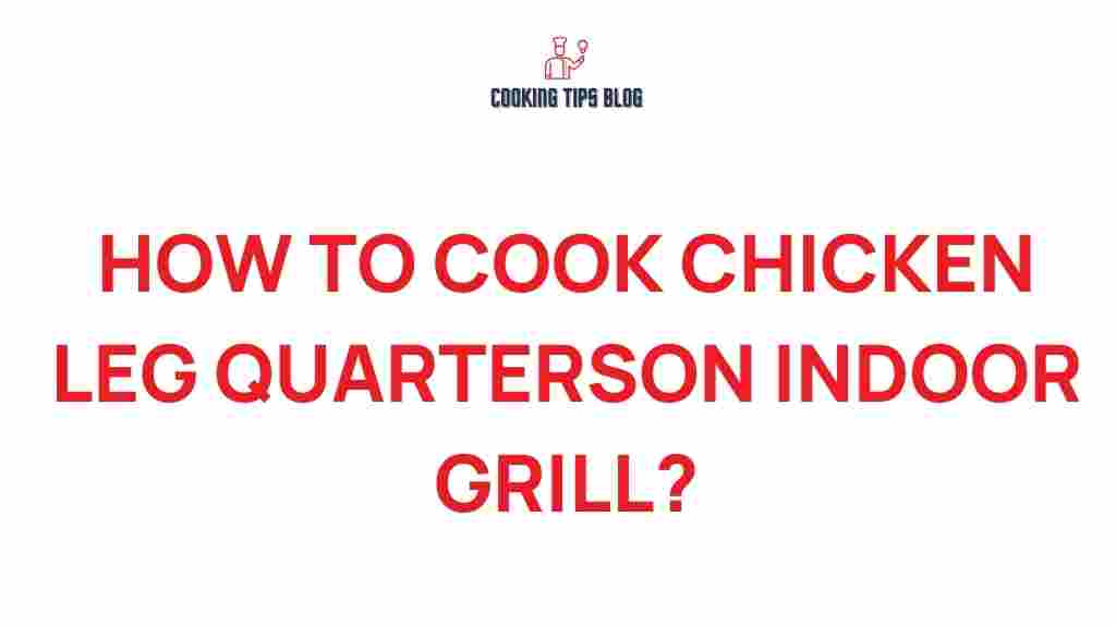 indoor-grilling-chicken-leg-quarters