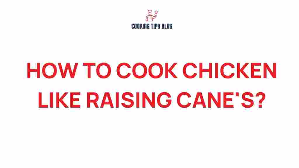 raising-canes-chicken-recipe