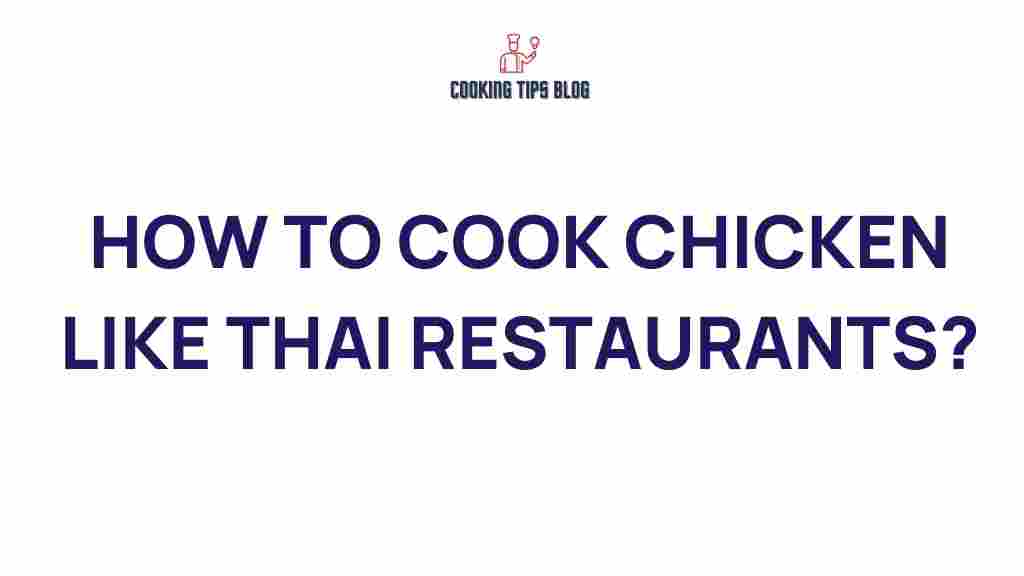 master-thai-chicken-cooking