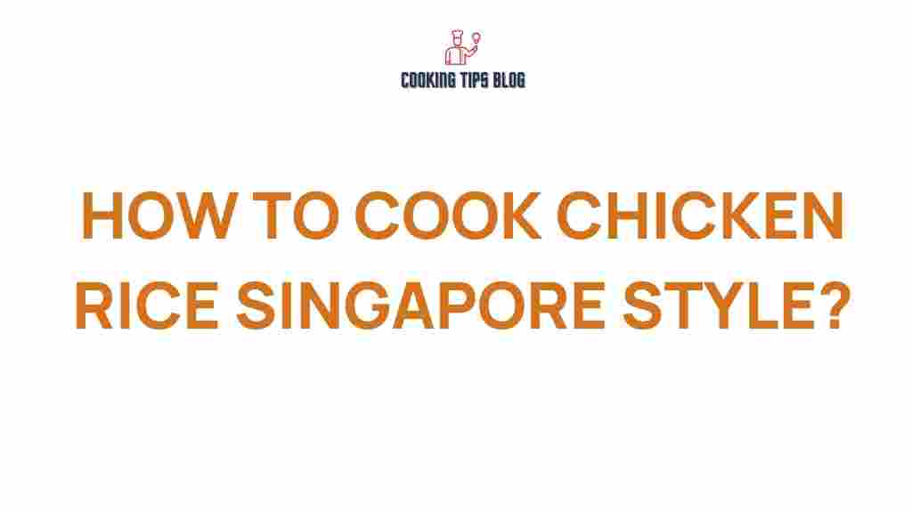 chicken-rice-singapore-style