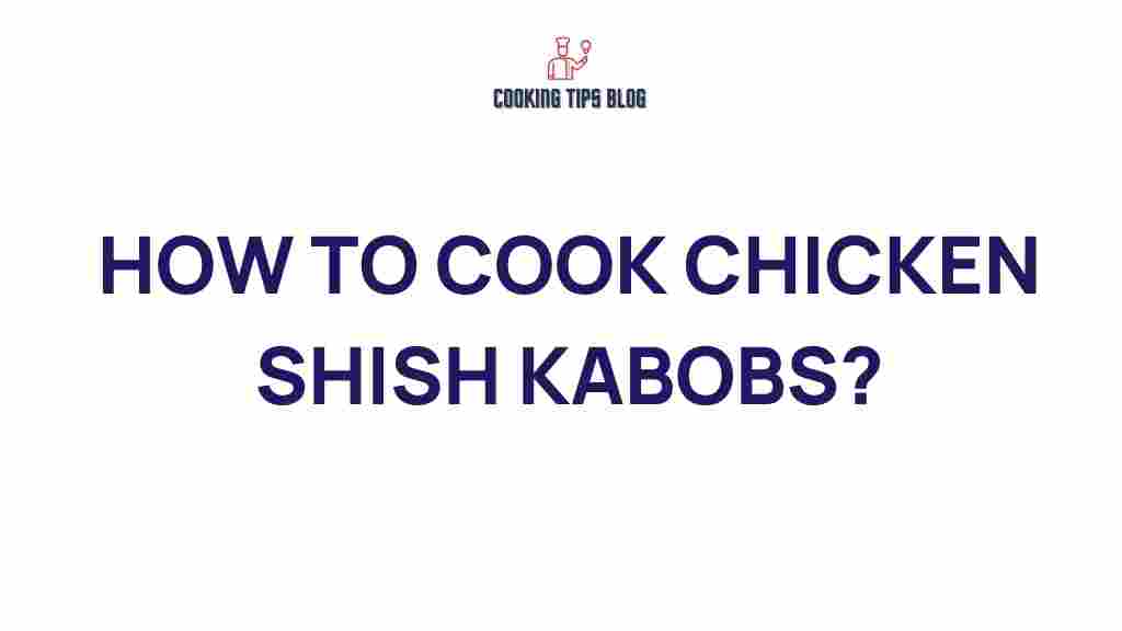 chicken-shish-kabobs