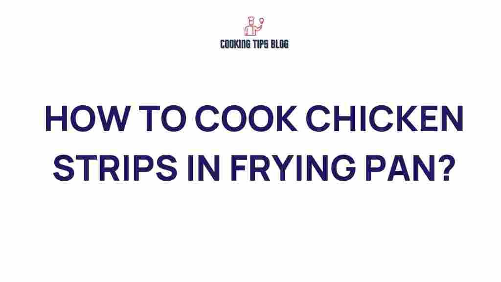 cooking-chicken-strips-frying-pan