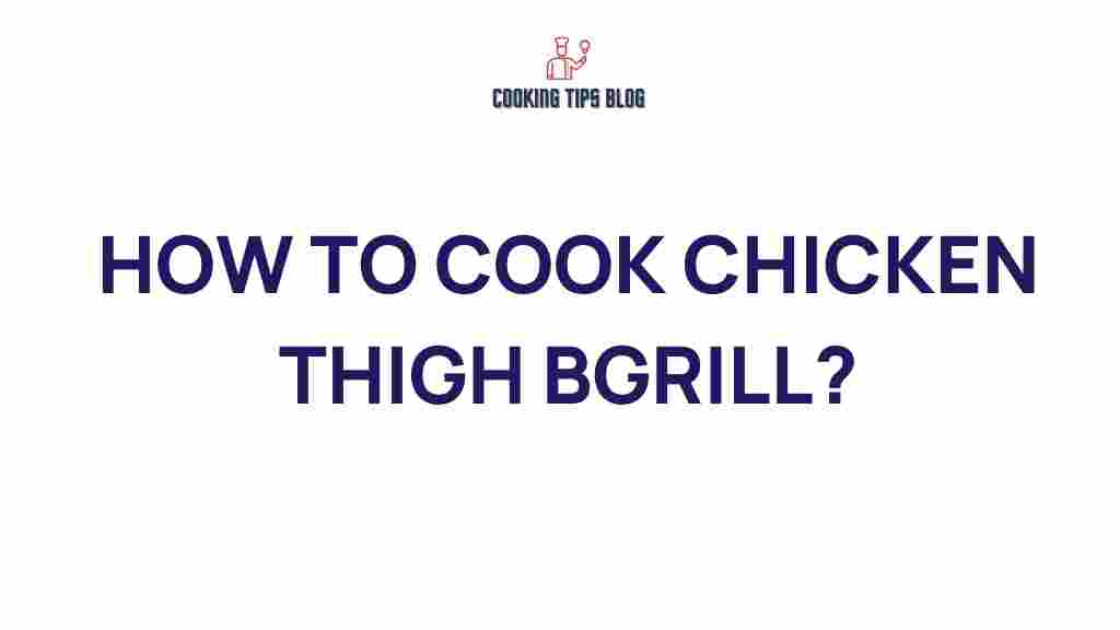 cooking-chicken-thighs-grill