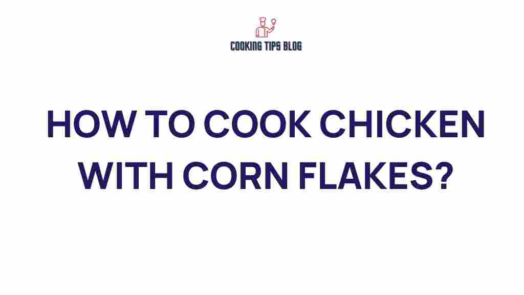 how-to-cook-chicken-with-corn-flakes