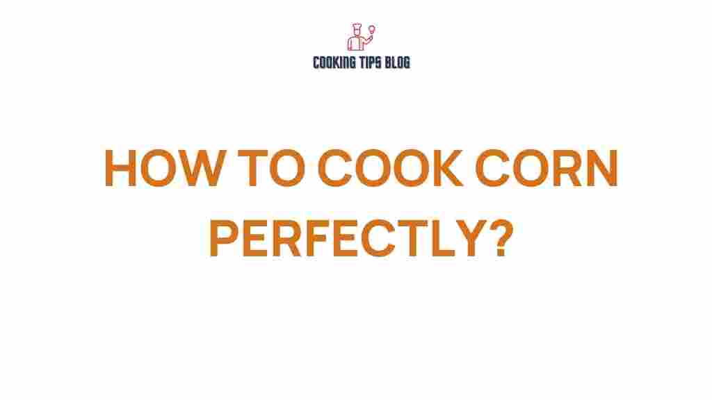 cooking-corn-perfectly