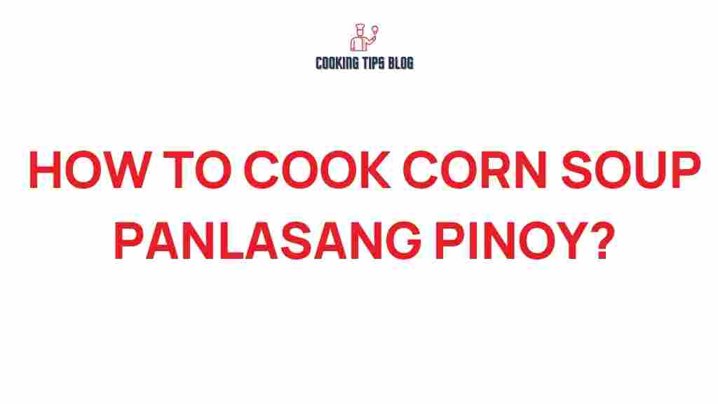 corn-soup-panlasang-pinoy