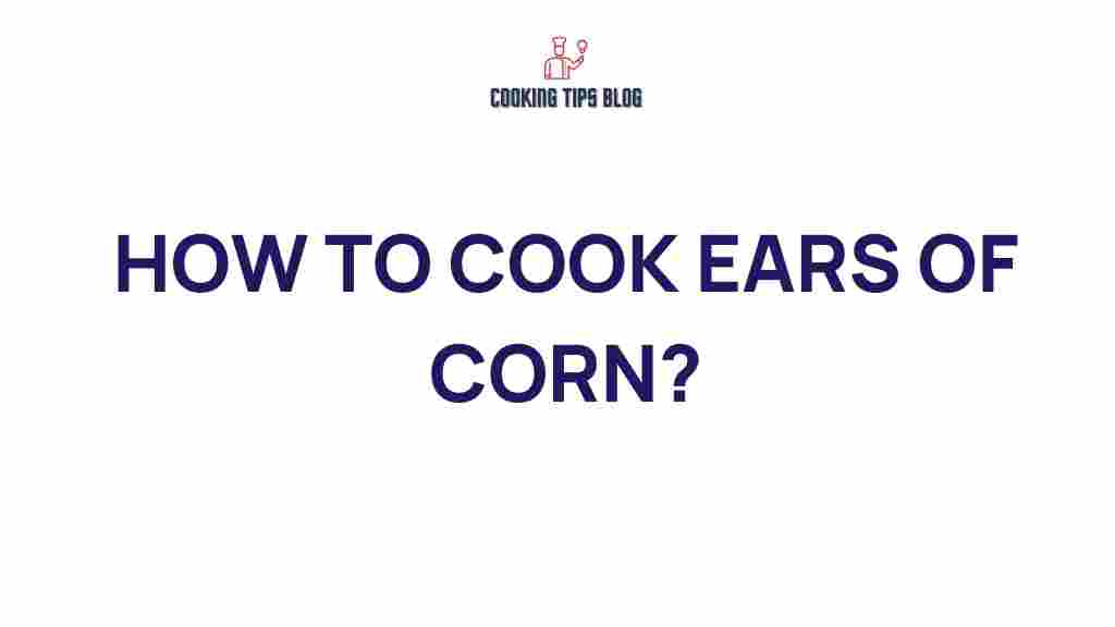 cooking-ears-of-corn