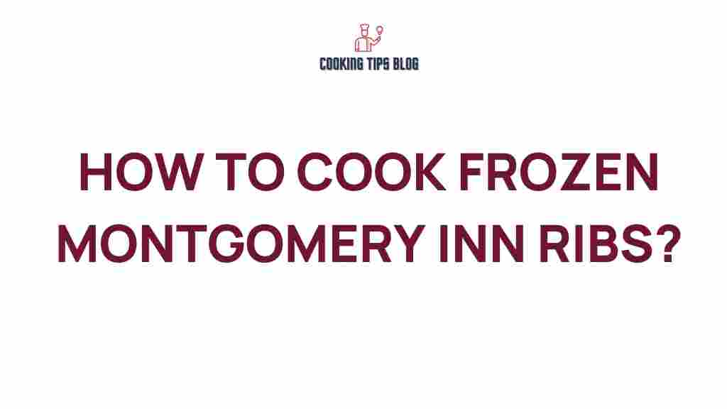 cooking-frozen-montgomery-inn-ribs