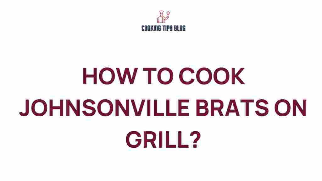 johnsonville-brats-grilling-guide