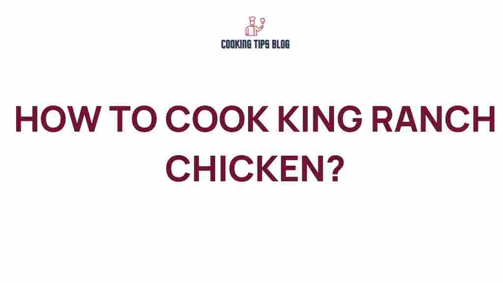 king-ranch-chicken-recipe