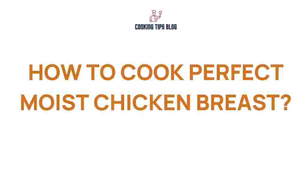 perfect-moist-chicken-breast