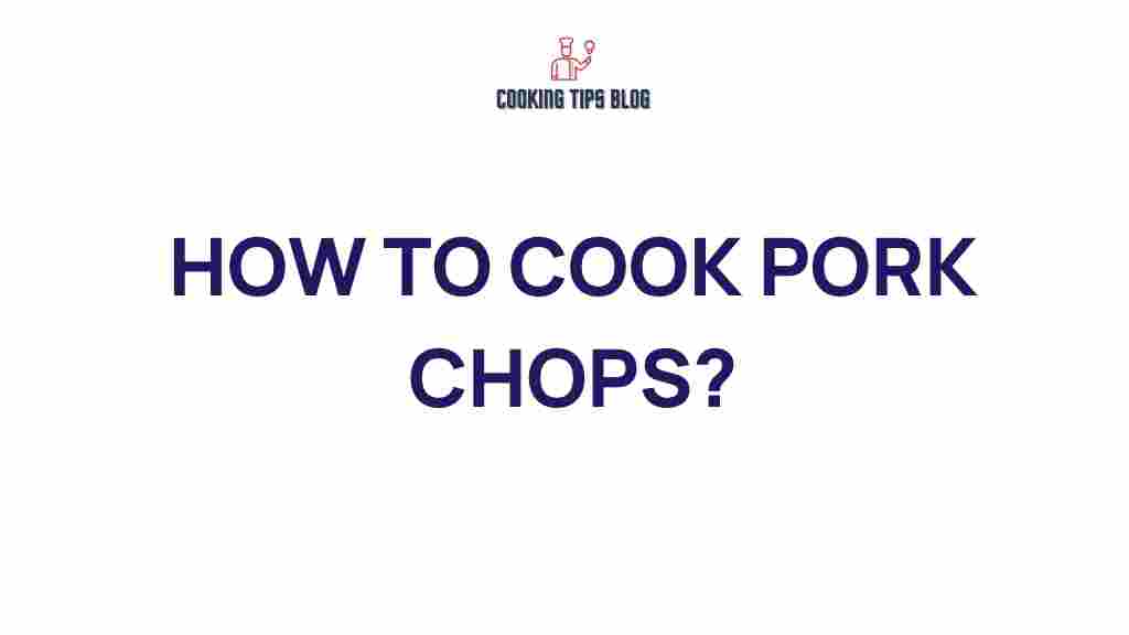 how-to-cook-pork-chops