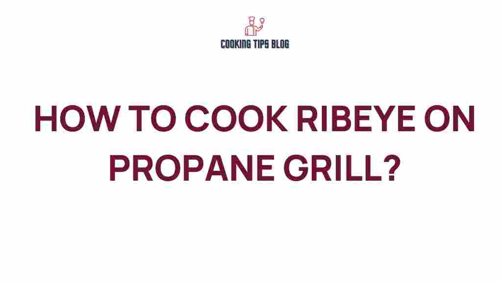 cooking-ribeye-propane-grill