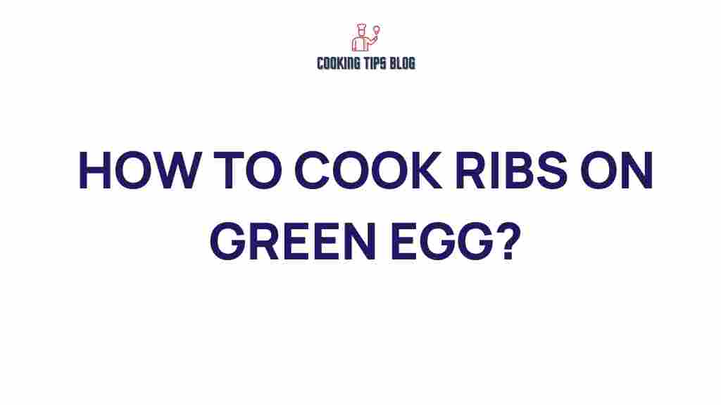 cooking-ribs-green-egg