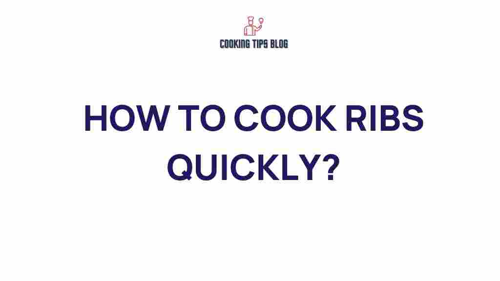 cook-ribs-quickly