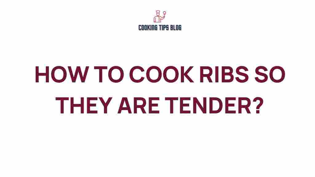 tender-ribs-cooking-secrets