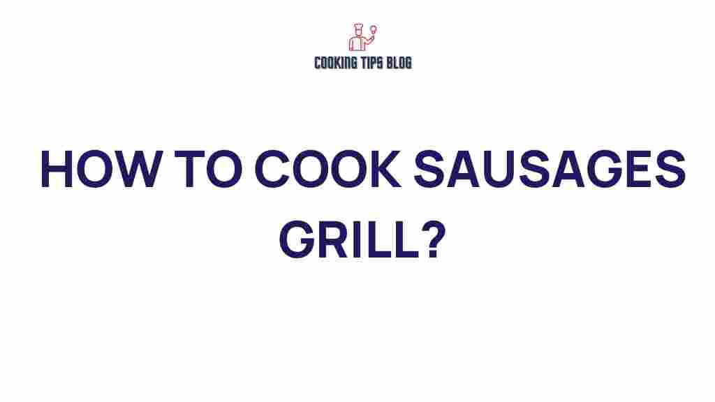 cook-sausages-grill