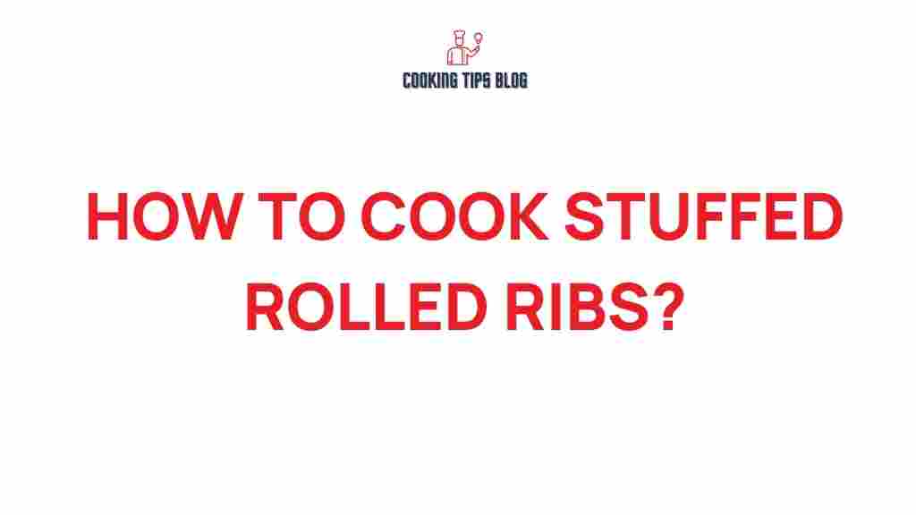 cooking-stuffed-rolled-ribs