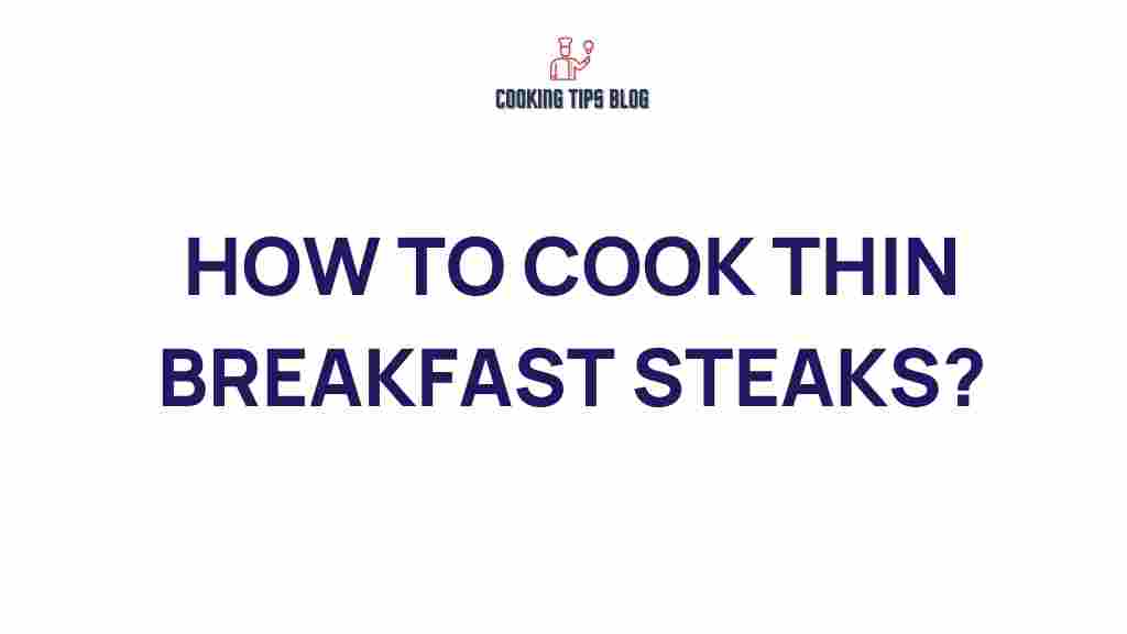 how-to-cook-breakfast-steaks